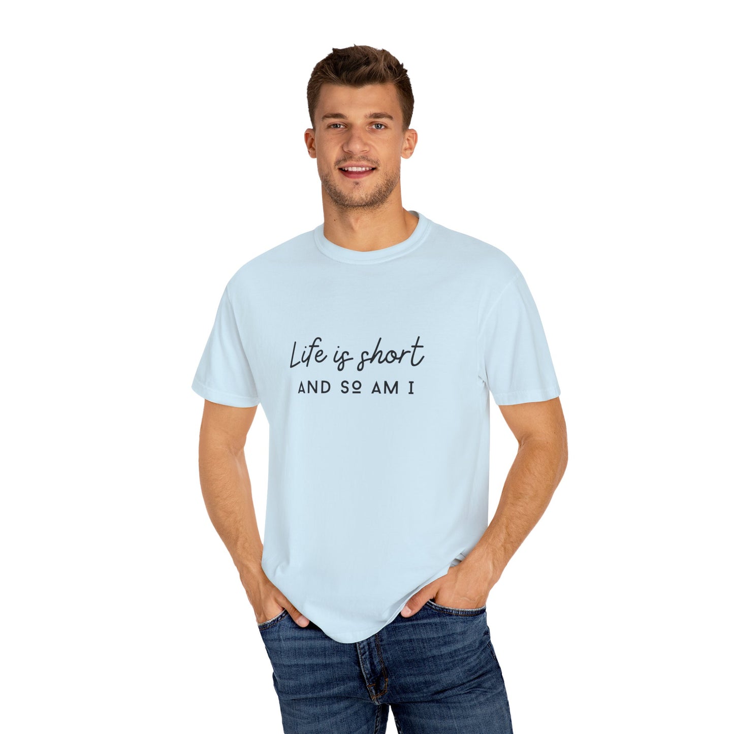 LIFE IS SHORT Adult T-shirt