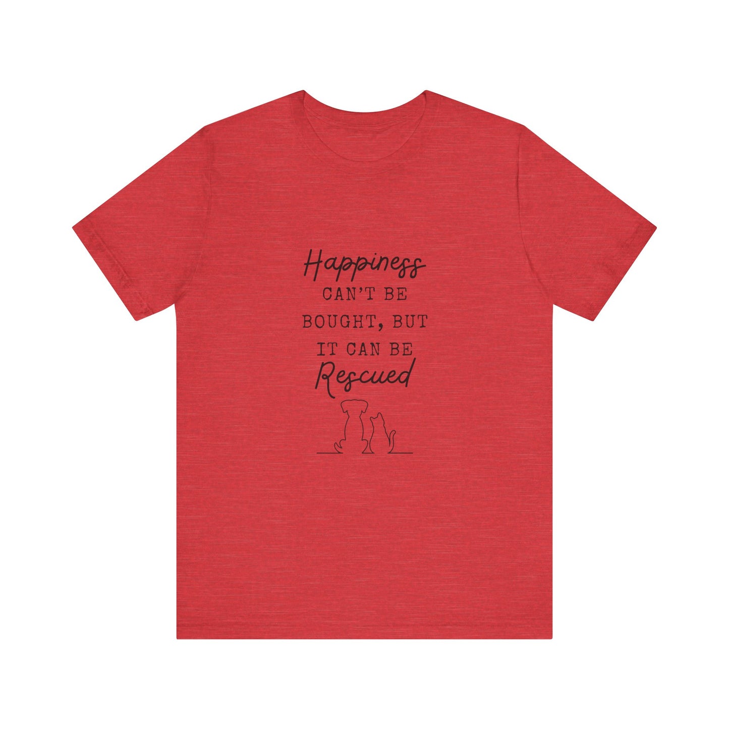 HAPPINESS RESCUED T-Shirt