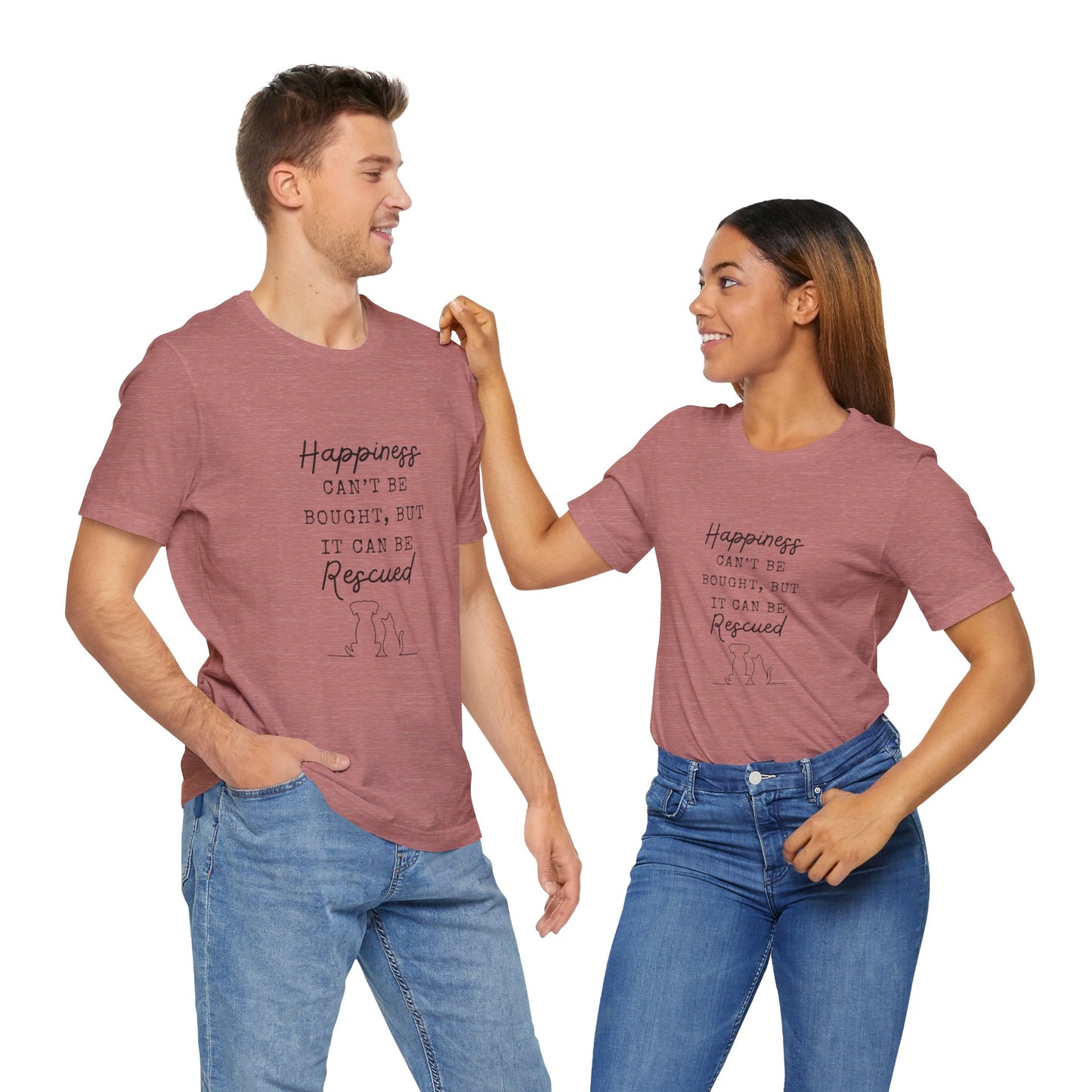 HAPPINESS RESCUED T-Shirt