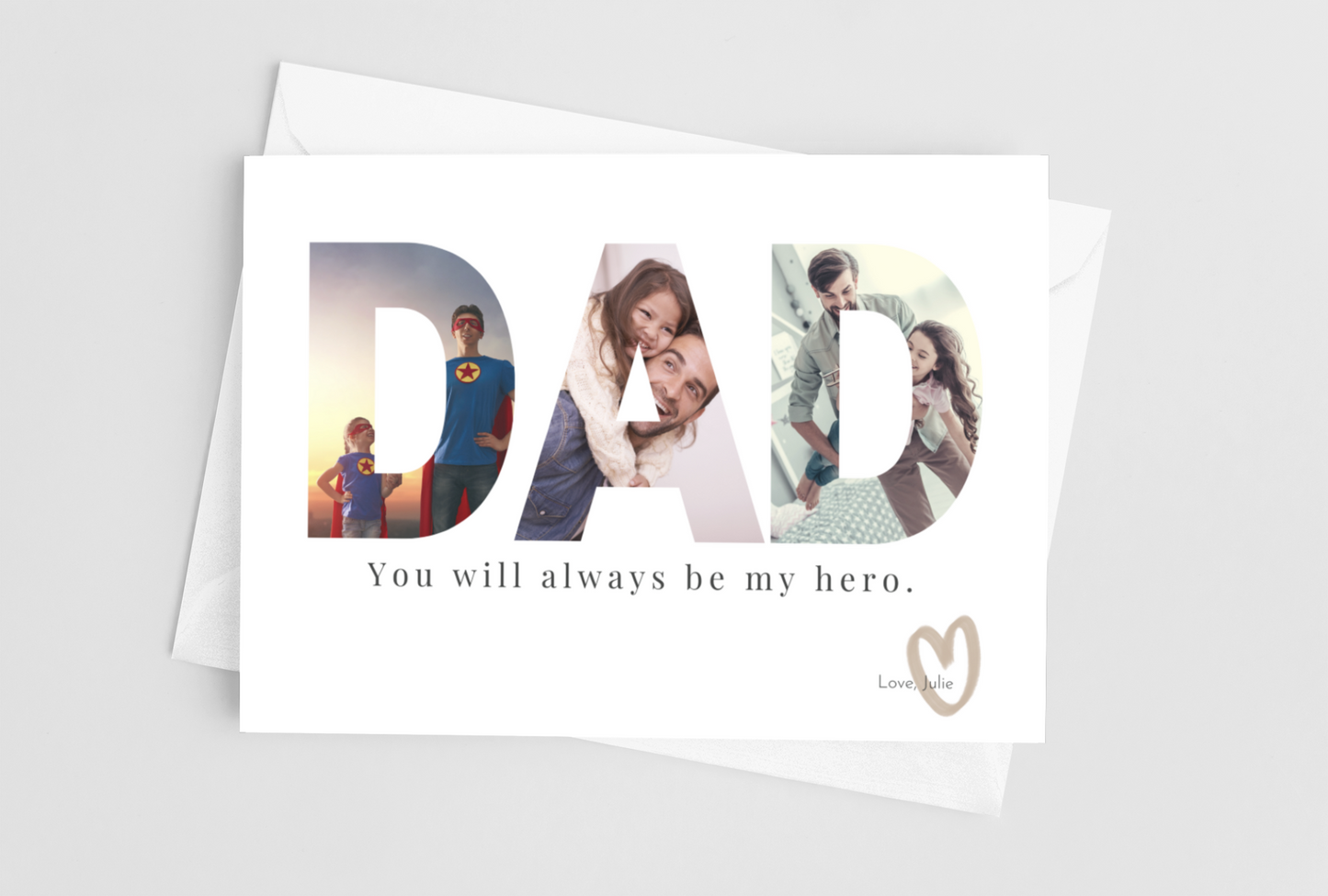 DAD ALWAYS MY HERO Photo Greeting Card