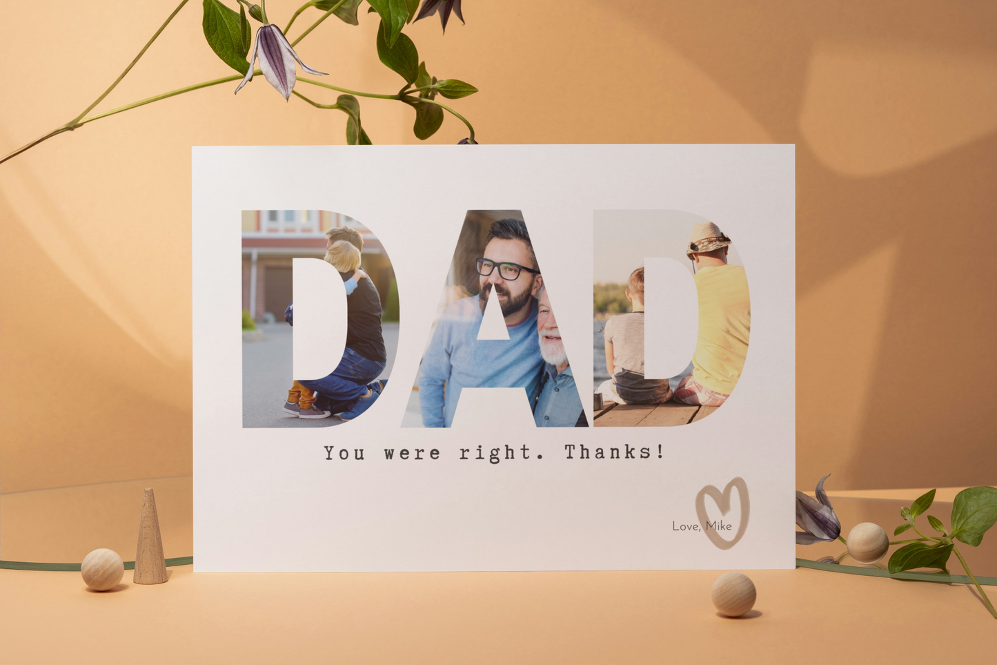 DAD YOU WERE RIGHT Photo Greeting Card