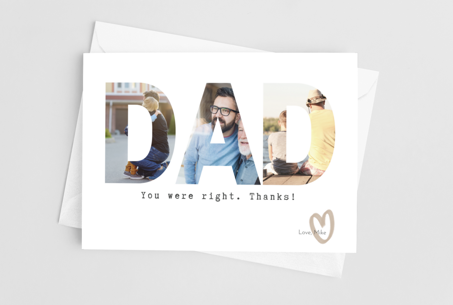 DAD YOU WERE RIGHT Photo Greeting Card