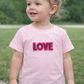 Toddler LOVE T-Shirt