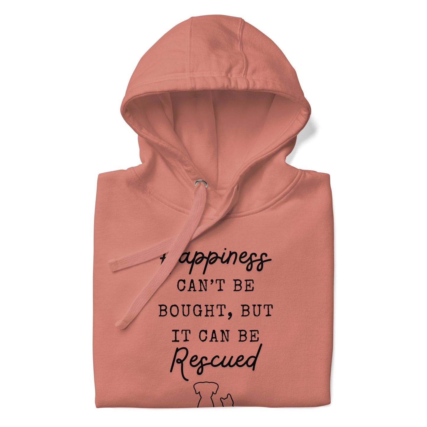 HAPPINESS RESCUED Hoodie