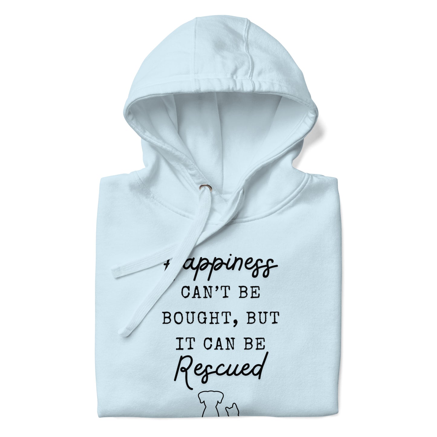 HAPPINESS RESCUED Hoodie